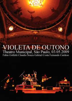 Violeta de Outono : Theatro Municipal, Sao Paulo, 03.05.2009